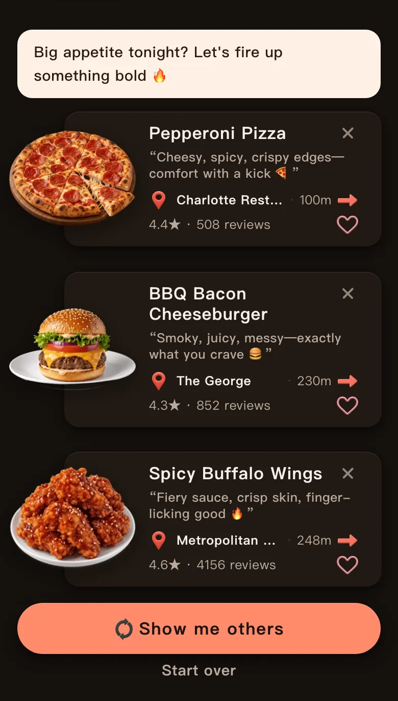 Today's Mealow results for downtown Seattle with the greeting Big appetite tonight? Let's fire up something bold, and three picks: Pepperoni Pizza, 100 m, 4.4 stars; BBQ Bacon Cheeseburger, 230 m, 4.3 stars; Spicy Buffalo Wings, 248 m, 4.6 stars; with a Show me others button below