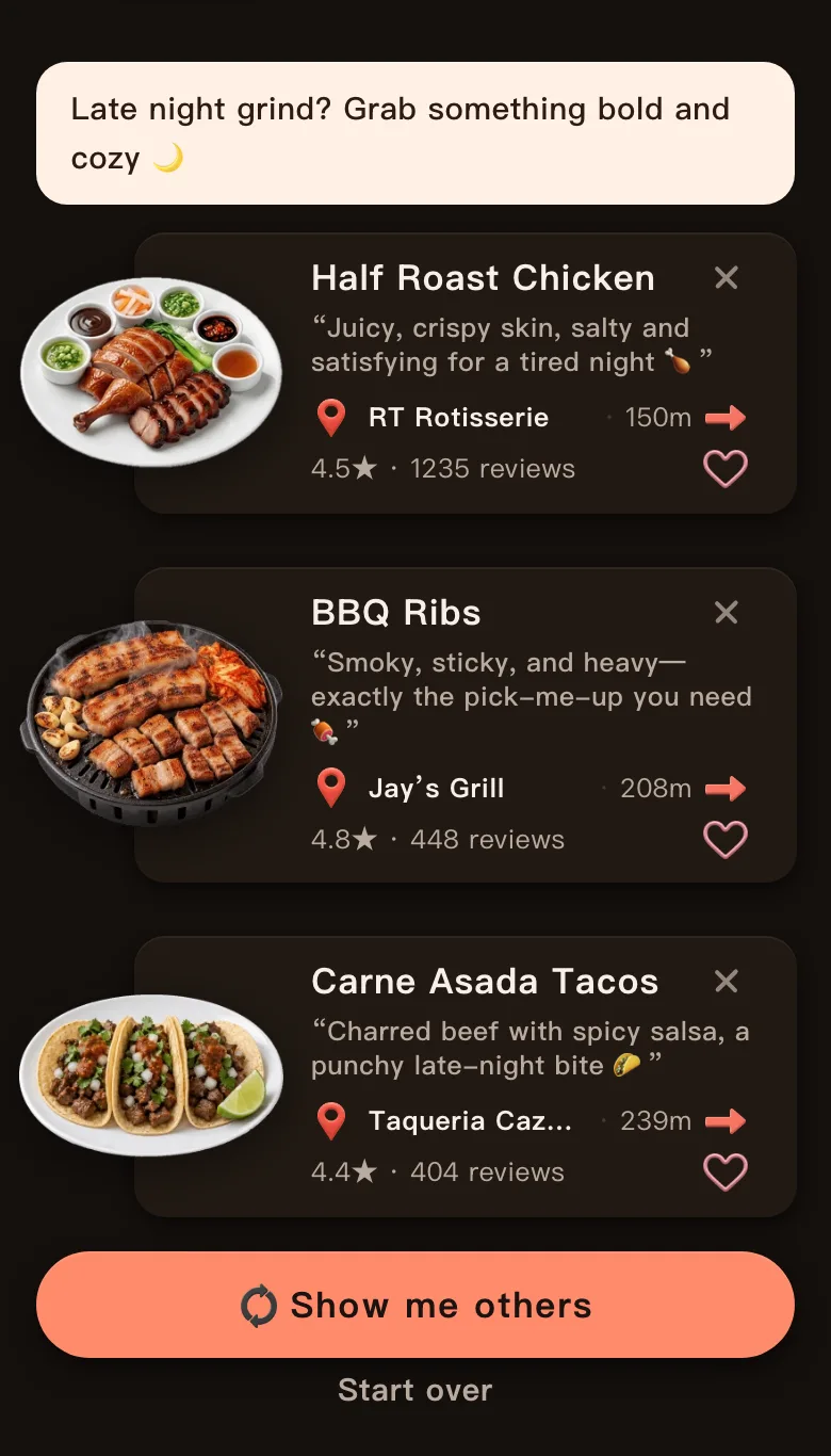 Today's Mealow results for downtown San Francisco with the greeting Late night grind? Grab something bold and cozy, and three picks: Half Roast Chicken, 150 m, 4.5 stars; BBQ Ribs, 208 m, 4.8 stars; Carne Asada Tacos, 239 m, 4.4 stars; with a Show me others button below