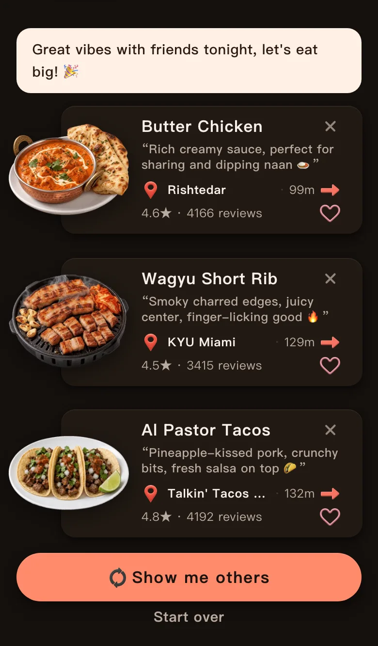 Today's Mealow results for dinner with friends in Miami's Wynwood, with the greeting Great vibes with friends tonight, let's eat big! and three dishes: Butter Chicken, 99 m, 4.6 stars; Wagyu Short Rib, 129 m, 4.5 stars; Al Pastor Tacos, 132 m, 4.8 stars; with a Show me others button below